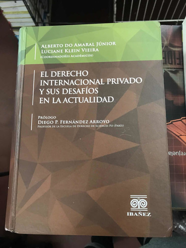 El Derecho Internacional Privado Y Sus Desafíos En La Actual