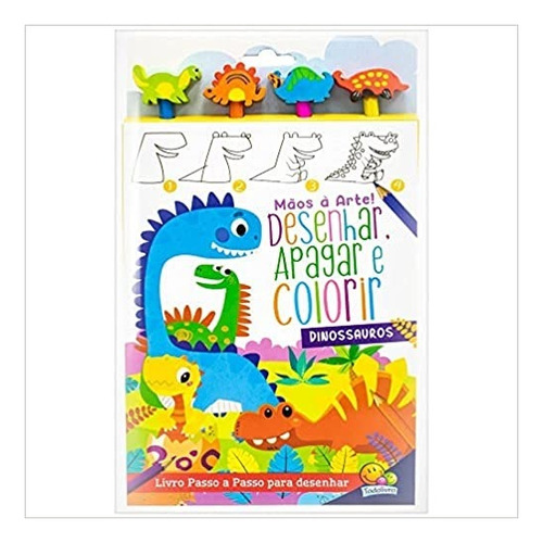 Livro Mãos À Arte! Desenhar, Apagar E Colorir: Dinossauros