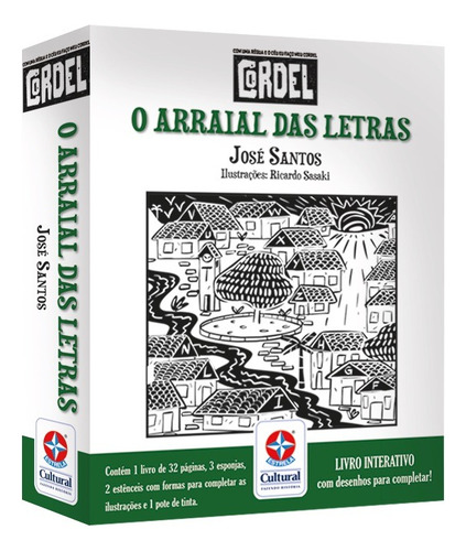 O arraial das letras, de Santos, José. Série Com uma régua e o céu, eu faço meu cordel (2), vol. 2. Editora Estrela Cultural LTDA. em português, 2018