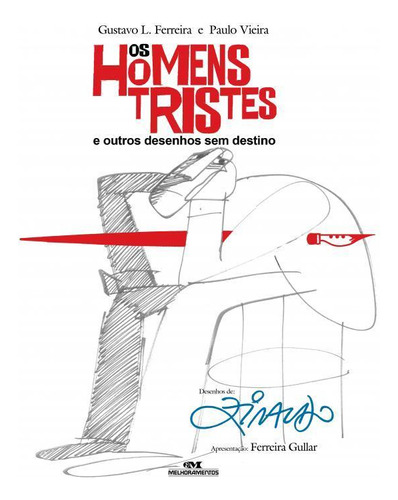 Livro Os Homens Tristes E Outros Desenhos