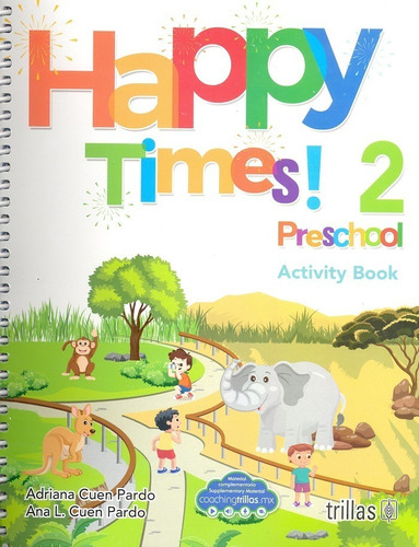 Happy Times! 2 Preschool Activity Book Trillas