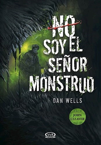 Libro No Soy El Se/or Monstruo De Dan Wells