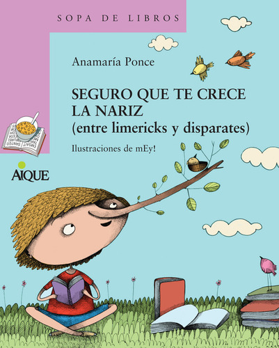 Seguro Que Te Crece La Nariz - Anamaria Ponce