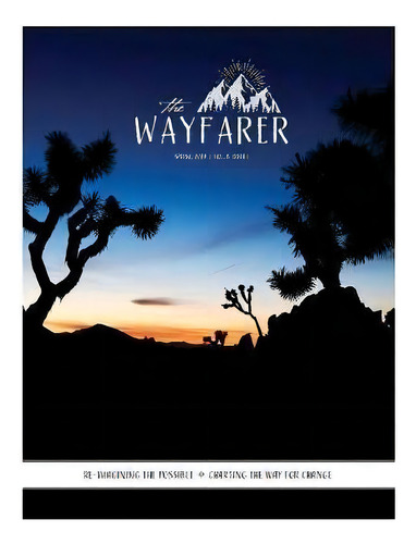 The Wayfarer Magazine : Spring 2019, De L M Browning. Editorial Homebound Publications Llc, Tapa Blanda En Inglés