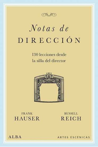 Notas De Direccion 130 Lecciones Desde La Silla Del Director