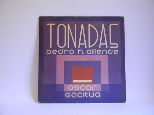 Tonadas Pedro Allende Oscar Gacitúa 1974 Vinilo