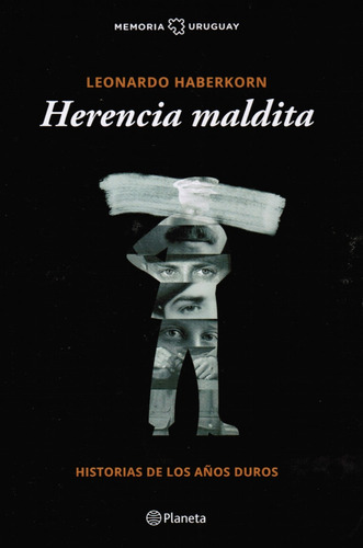 Libro Herencia Maldita - Leonardo Haberkorn Flaber