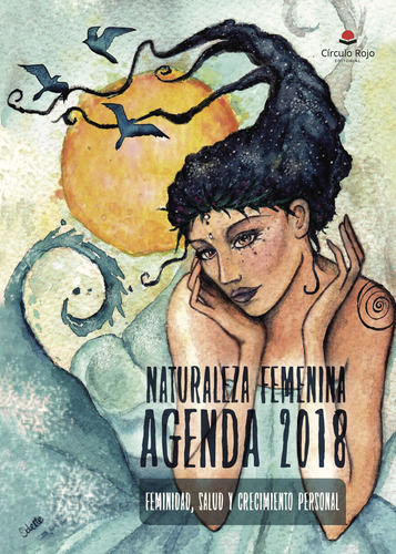 Agenda Naturaleza Femenina 2018 (libro Original)