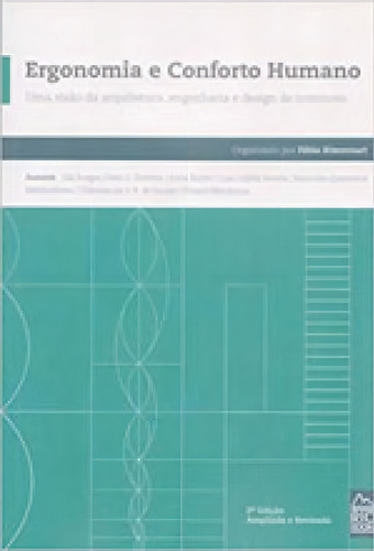 Ergonomia E Conforto Humano: Uma Visao Da Arquitetura, Engenharia E Design De Interiores, De Borges, Irai. Editora Rio Books, Capa Mole, Edição 2ª Edição - 2017 Em Português
