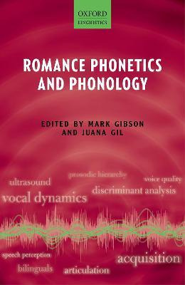 Libro Romance Phonetics And Phonology - Mark Gibson