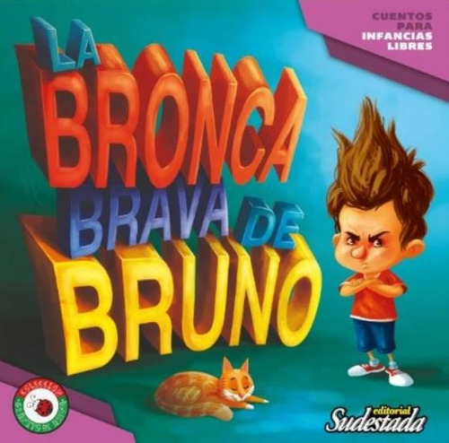 La Bronca Brava De Bruno