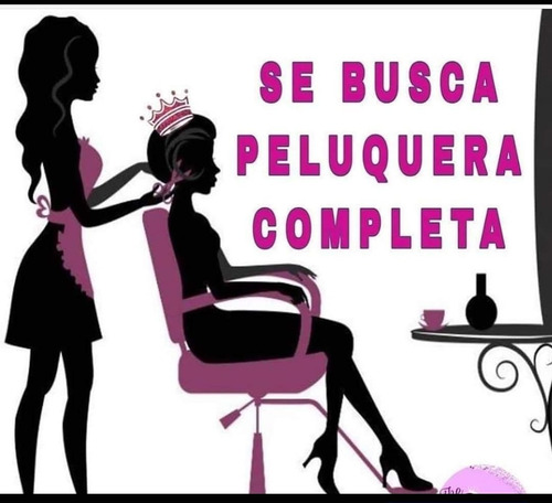 Imagen 1 de 1 de Salón Peluquera Completa Se Solicita Busca