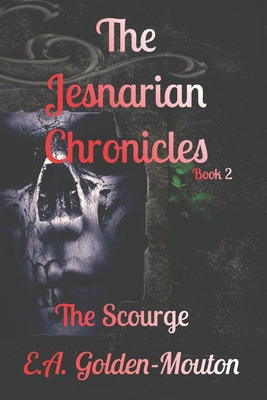 Libro The Jesnarian Chronicles: The Scourge - Golden-mout...