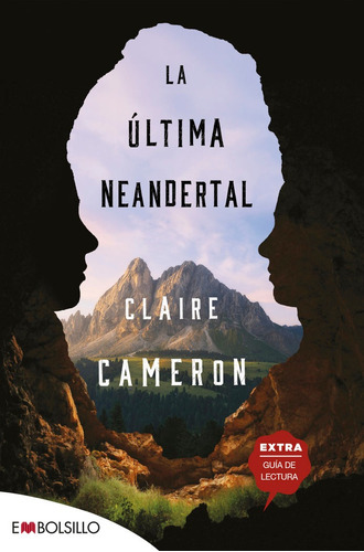 La Ultima Neandertal, De Cameron, Claire. Editorial Embolsillo, Tapa Blanda En Español