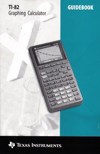 Guía De La Calculadora Gráfica Ti-82