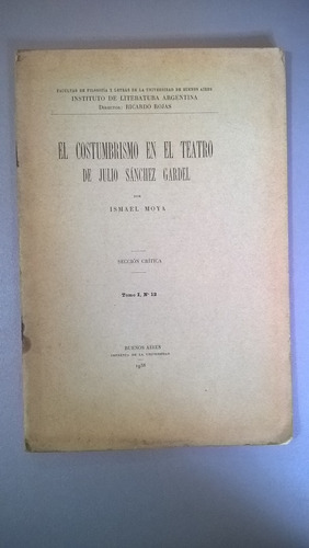 El Costumbrismo En El Teatro De Julio Sánchez Gardel - Moya