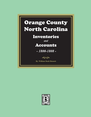 Libro Orange County, North Carolina Inventories And Estat...