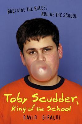 Libro Toby Scudder, King Of The School - David Gifaldi