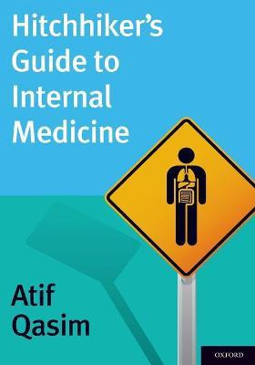 Libro Hitchhiker's Guide To Internal Medicine - Atif Qasim