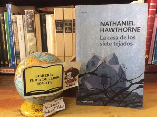 Imagen 1 de 3 de La Casa De Los Siete Tejados - Nathaniel Hawthorne