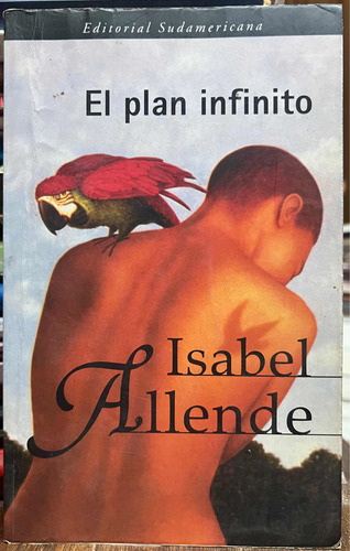 El Plan Infinito - Isabel Allende Sudamericana