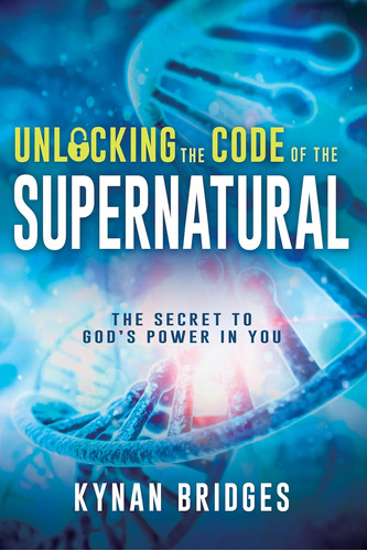 Libro Unlocking The Code Of The Supernatural-inglés