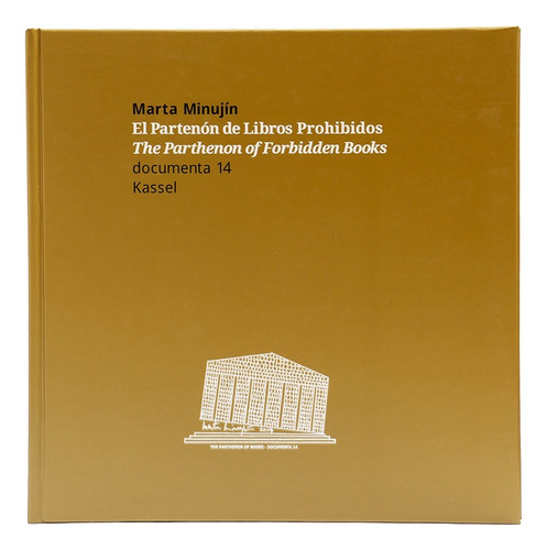 Partenon De Los Libros Prohibidos, El - Marta Minujin