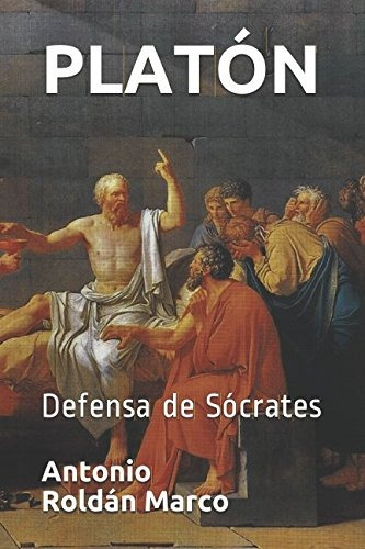 Libro : Platon: Defensa De Socrates  - Antonio Joaquin Ro...