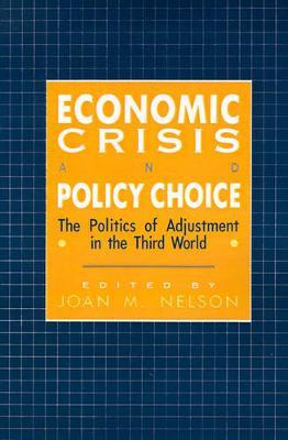 Libro Economic Crisis And Policy Choice - Joan M. Nelson