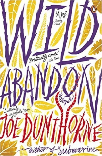 Wild Abandon, de Dunthorne, Joe. Editorial PENGUIN, tapa blanda en inglés internacional, 2012