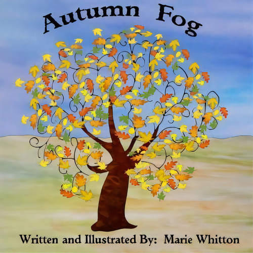 Autumn Fog, De Marie Whitton. Editorial Createspace Independent Publishing Platform, Tapa Blanda En Inglés