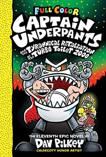 Captain Underpants And The Tyrannical Retaliation Of The Tur