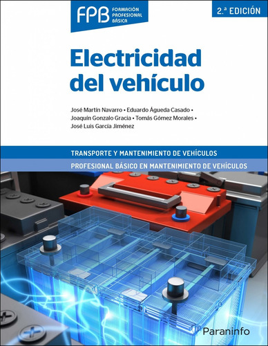 Libro Electricidad Del Vehículo 2.ª Edición - Vv.aa.