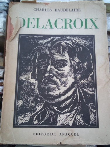 Delacroix = Charles Baudelaire, Anaquel 