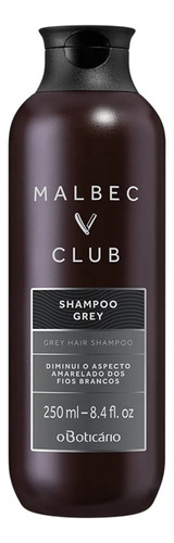 Shampoo Grey Malbec Club 250ml Grisalhos De O Boticário