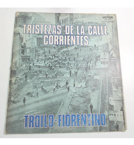 Tristezas De La Calle Corrientes - Troilo Y Fiorentino