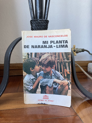 Mi Planta De Naranja-lima  Jose Mauro De Vasconcelos