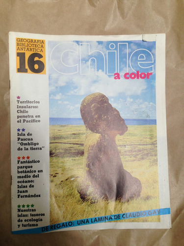 Chile A Color Fascículo Nº 16 Geografía Biblioteca Antartica