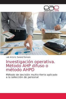 Libro Investigacion Operativa. Metodo Ahp Difuso O Metodo...