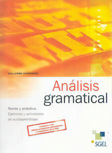 Enseãâ±anza De Gramãâ¡tica Avanzada De Ele, De Casatañeda Castro, Alejandro. Editorial S.g.e.l., Tapa Blanda En Español