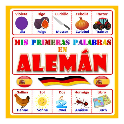 Libro : Mis Primeras Palabras En Aleman Un Libro Ilustrado 