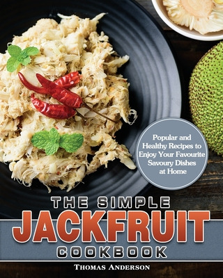 Libro The Simple Jackfruit Cookbook: Popular And Healthy ...