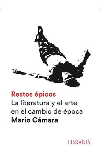 Restos Epicos - Mario Camara