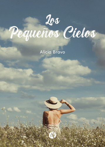Los Pequeños Cielos - Alicia Bravo