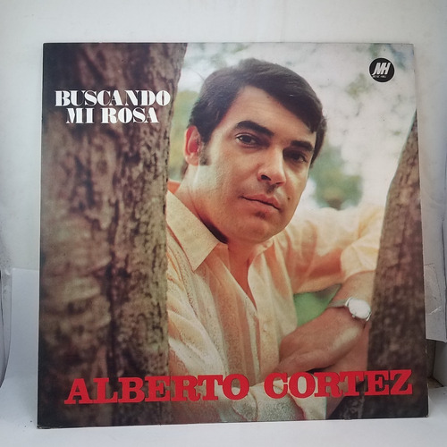 Alberto Cortez - Buscando Mi Rosa - Vinilo Lp