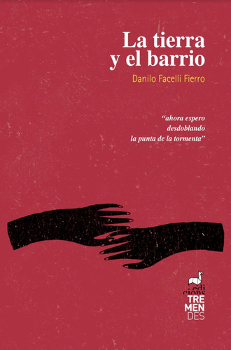 Libro La Tierra Y El Barrio - Facelli Fierro, Danilo