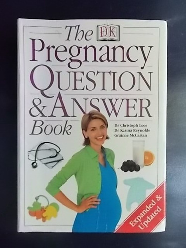 The Pregnancy Question & Answer Book - Lees Reynolds (inglès