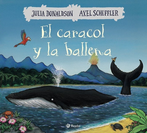 Caracol Y La Ballena,el - Donaldson, Julia