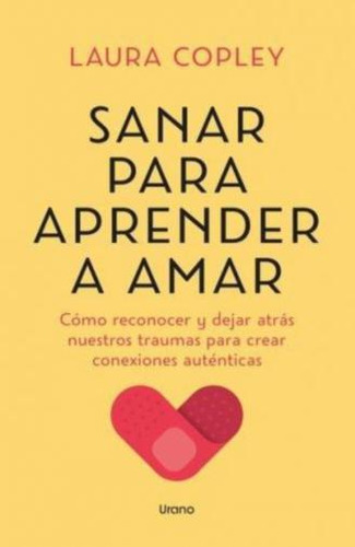 Sanar Para Aprender A Amar - Copley
