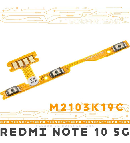 Flexor Flex Botones Volumen Power Redmi Note 10 5g M2103k19c